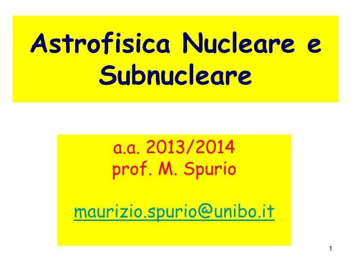 astrofisica nucleare e subnucleare