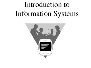 Introduction to Information Systems