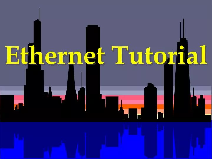 ethernet tutorial