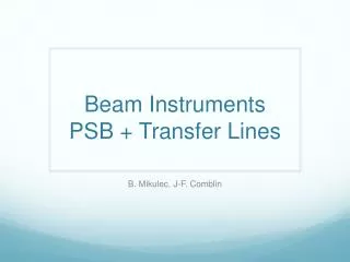 Beam Instruments PSB + Transfer Lines
