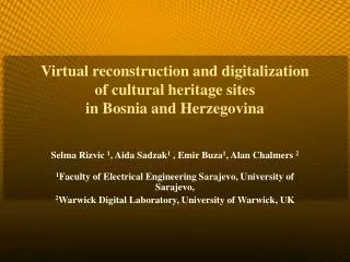 Virtual reconstruction and digitalization of cultural heritage sites in Bosnia and Herzegovina