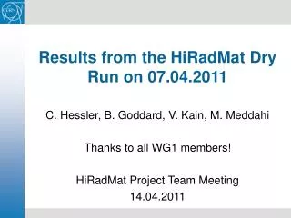 Results from the HiRadMat Dry Run on 07.04.2011