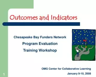 Outcomes and Indicators