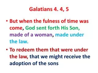 Galatians 4. 4, 5