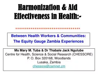 Harmonization &amp; Aid Effectiveness in Health:- **********************************