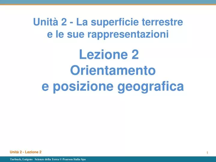 unit 2 la superficie terrestre e le sue rappresentazioni