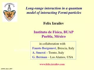 Long-range interaction in a quantum model of interacting Fermi-particles