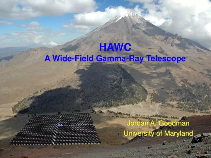 hawc a wide field gamma ray telescope