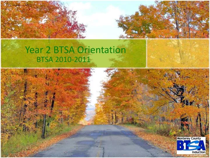 year 2 btsa orientation