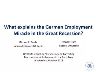What explains the German Employment Miracle in the Great Recession?