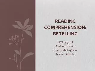 Reading Comprehension: Retelling