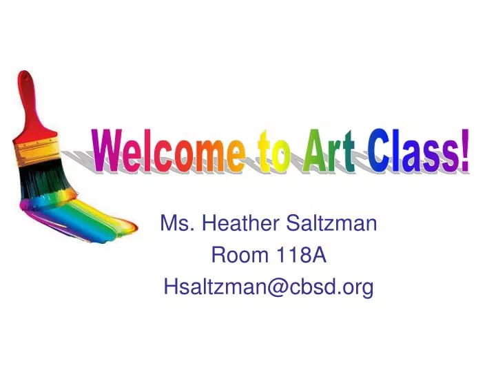 ms heather saltzman room 118a hsaltzman@cbsd org