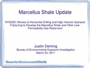 Justin Deming Bureau of Environmental Exposure Investigation March 23, 2011