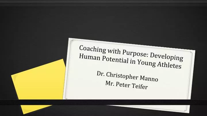 coaching with purpose developing human potential in young athletes
