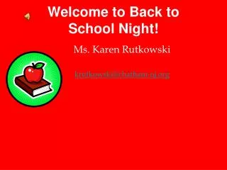 Welcome to Back to School Night!