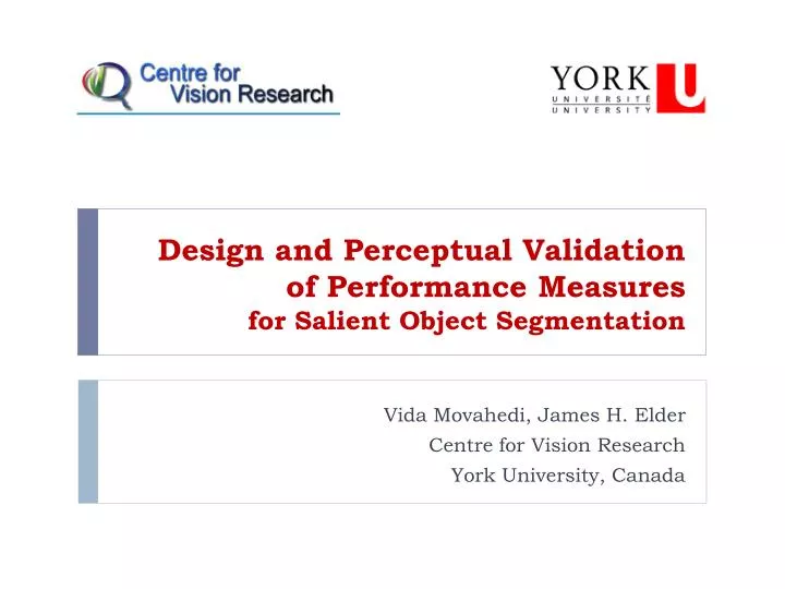 design and perceptual validation of performance measures for salient object segmentation