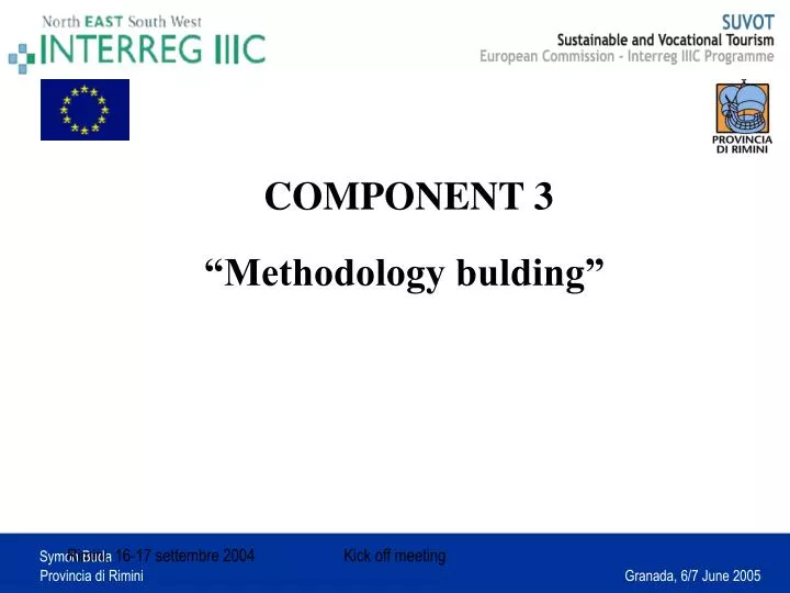 component 3 methodology bulding