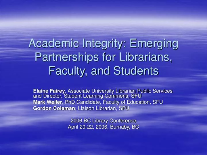 academic integrity emerging partnerships for librarians faculty and students
