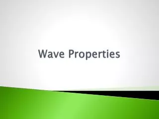 Wave Properties