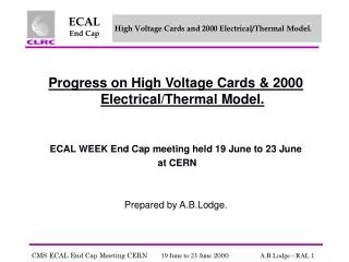 High Voltage Cards and 2000 Electrical/Thermal Model.