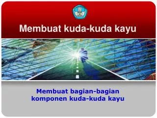 membuat kuda kuda kayu