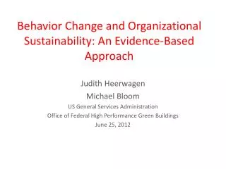 Behavior Change and Organizational Sustainability: An Evidence-Based Approach