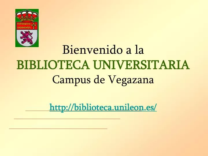 bienvenido a la biblioteca universitaria campus de vegazana http biblioteca unileon es