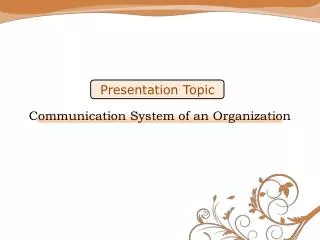 Presentation Topic