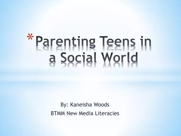 parenting teens in a social world