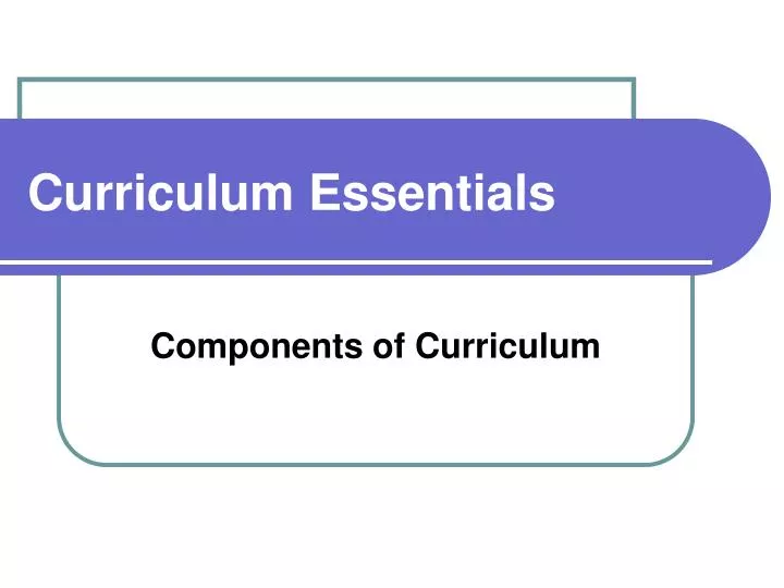 curriculum essentials