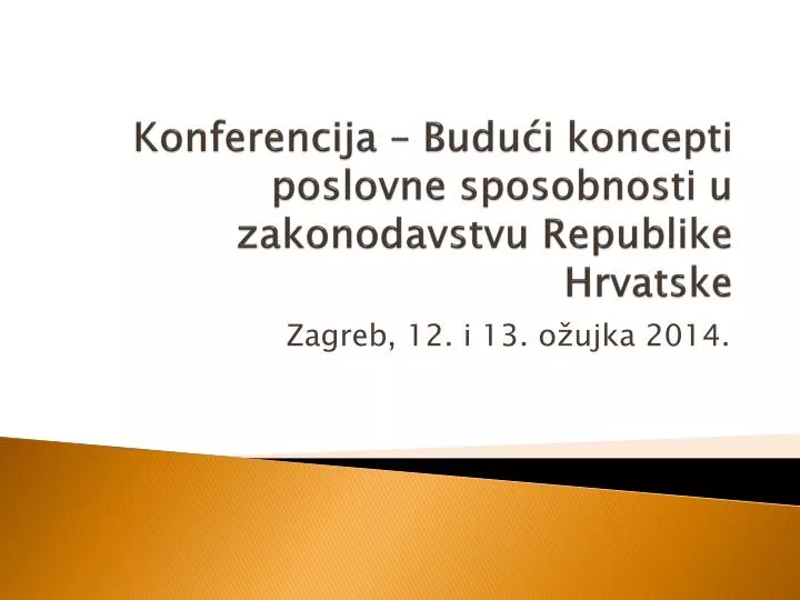 konferencija budu i koncepti poslovne sposobnosti u zakonodavstvu republike hrvatske