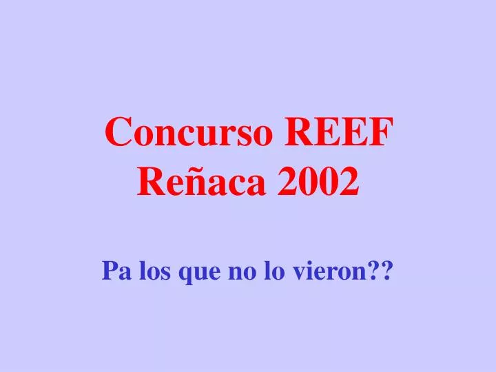 concurso reef re aca 2002