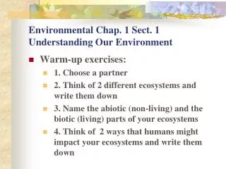 Environmental Chap. 1 Sect. 1 Understanding Our Environment