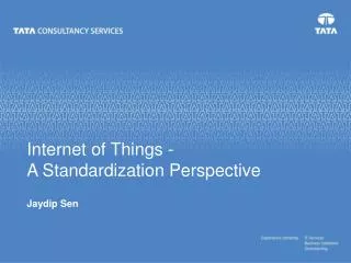 Internet of Things - A Standardization Perspective