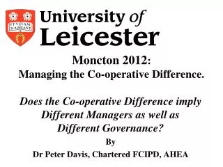 Moncton 2012 : Managing the Co-operative Difference.
