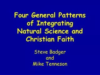 Four General Patterns of Integrating Natural Science and Christian Faith