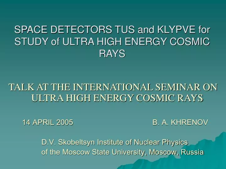 space detectors tus and klypve for study of ultra high energy cosmic rays