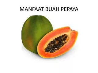 manfaat buah pepaya