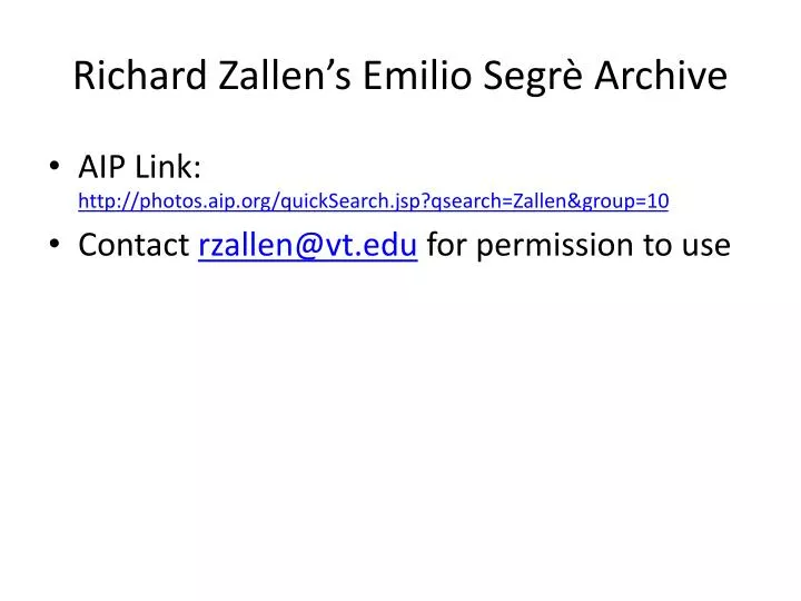 richard zallen s emilio segr archive