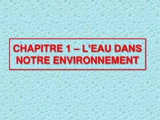 chapitre 1 l eau dans notre environnement