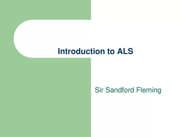 introduction to als