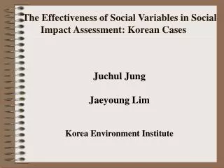 The Effectiveness of Social Variables in Social Impact Assessment: Korean Cases