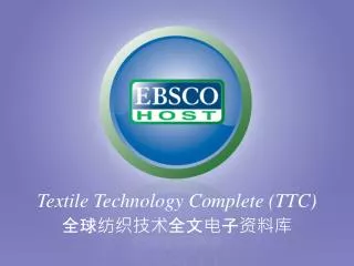 Textile Technology Complete (TTC)