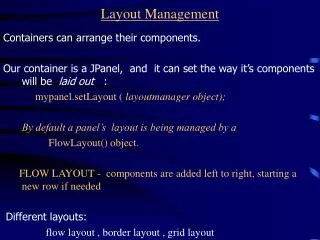 Layout Management