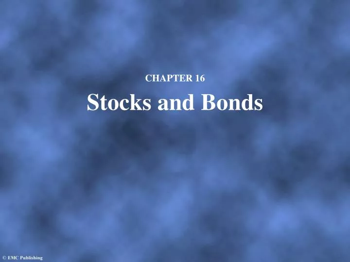 chapter 16 stocks and bonds