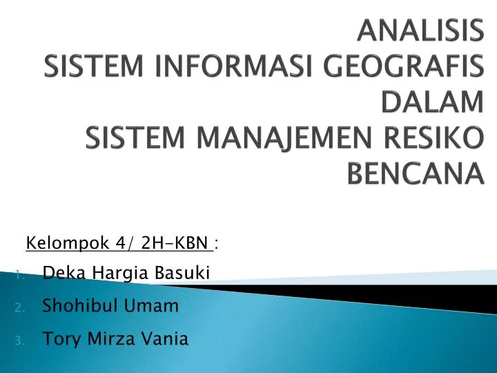 analisis sistem informasi geografis dalam sistem manajemen resiko bencana