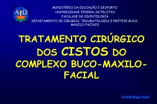 tratamento cir rgico dos cistos do complexo buco maxilo facial