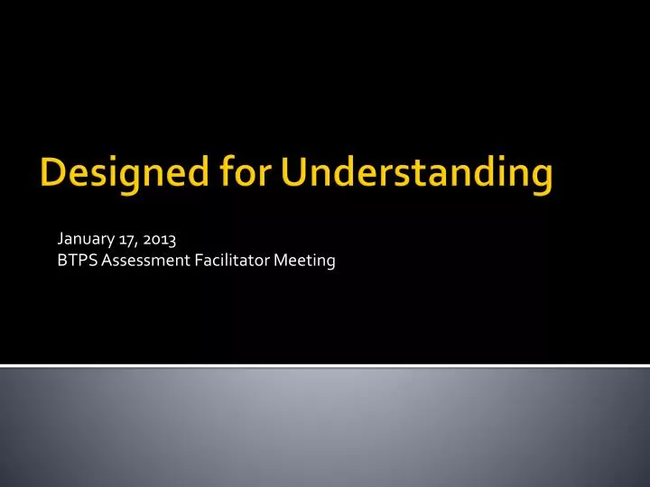 january 17 2013 btps assessment facilitator meeting