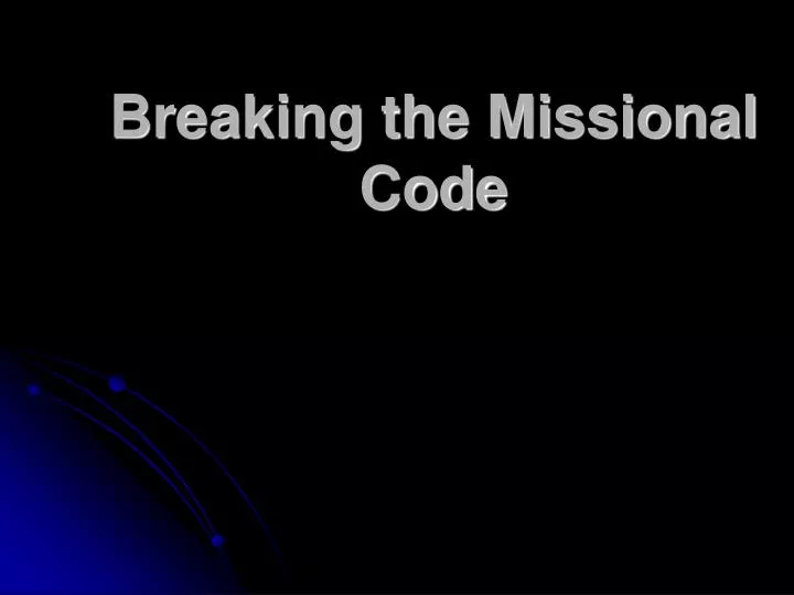 breaking the missional code