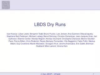 LBDS Dry Runs